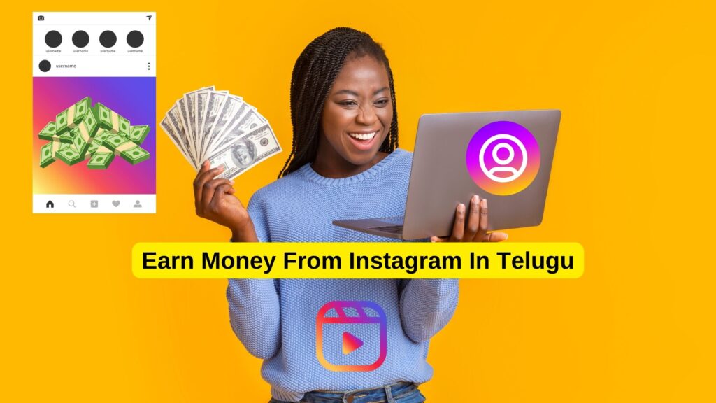 Earn Money From Instagram In Telugu